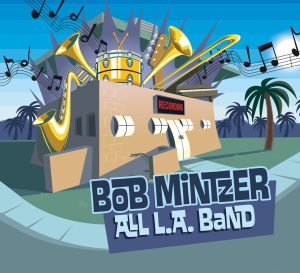 Bob Mintzer - All L.A. Band