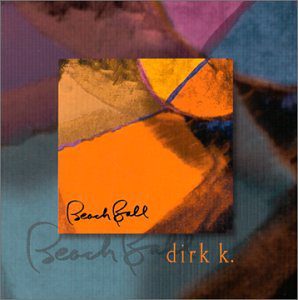 Dirk K - "Beach Ball"