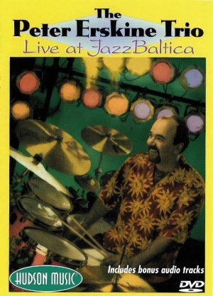Peter Erskine Trio - Live at JazzBaltica