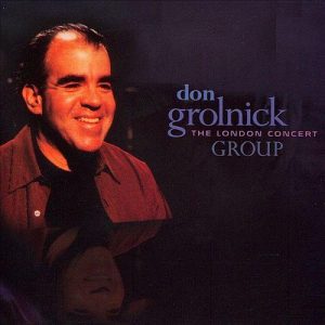 The Don Grolnick Group - "The London "Concert"